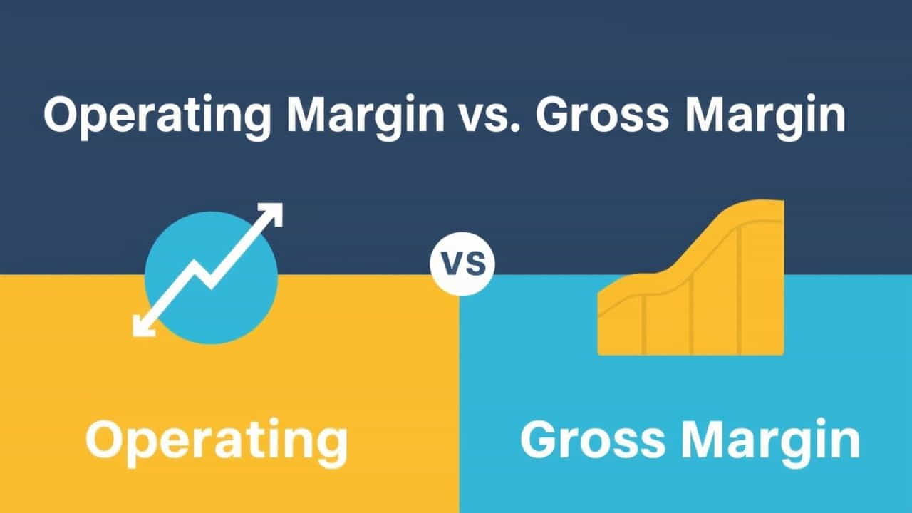 Operating Margin Vs Gross Margin