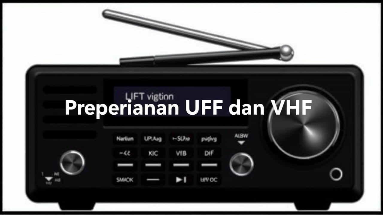 Perbedaan Uhf Dan Vhf
