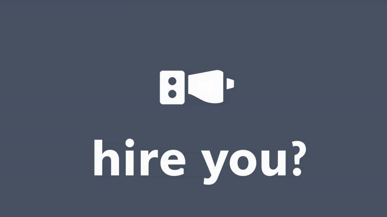 Why Should We Hire You