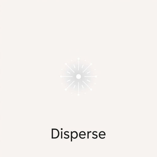 What Does 'Disperse' Mean?