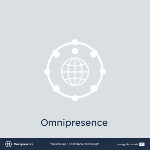 What Does 'Omnipresent' Mean?
