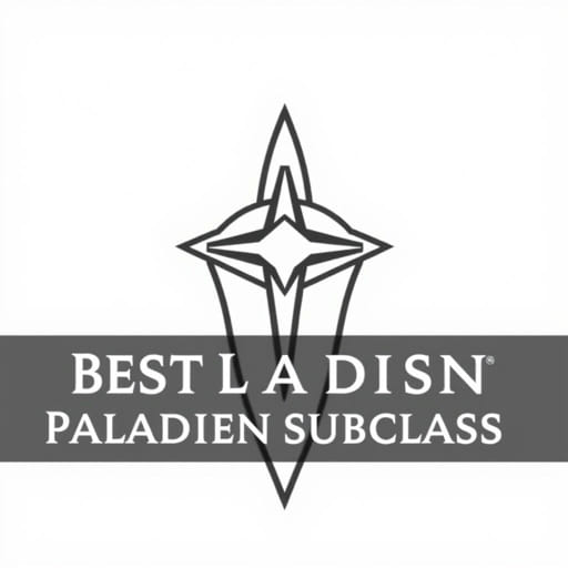 What Is The Best Paladin Subclass Bg3