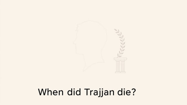 When Did Trajan Die