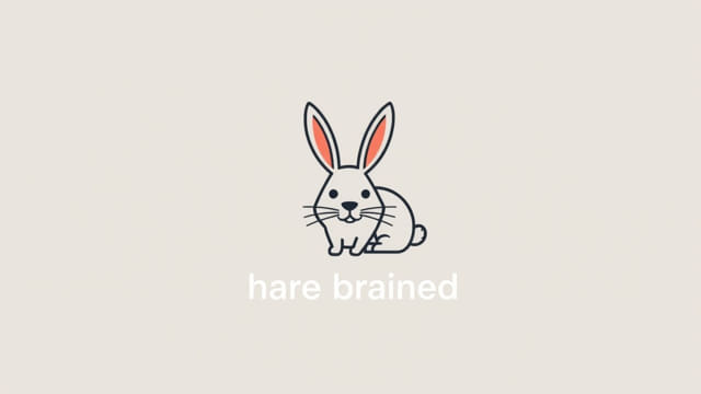 Where Did The Term Harebrained Come From
